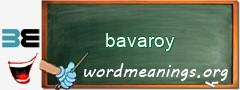 WordMeaning blackboard for bavaroy